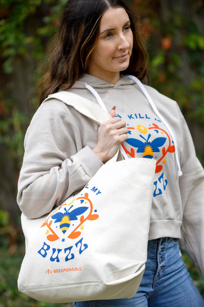 Don't Kill My Buzz Canvas Tote