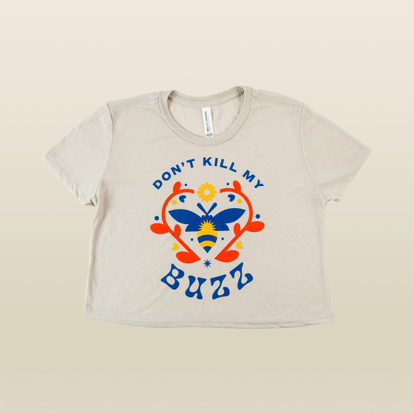 Don't Kill My Buzz Women's T-shirt (Cropped)